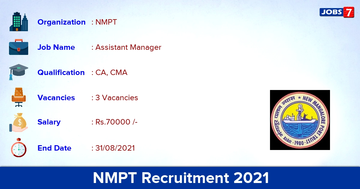 NMPT Recruitment 2021 - Apply Offline for Assistant Manager Jobs