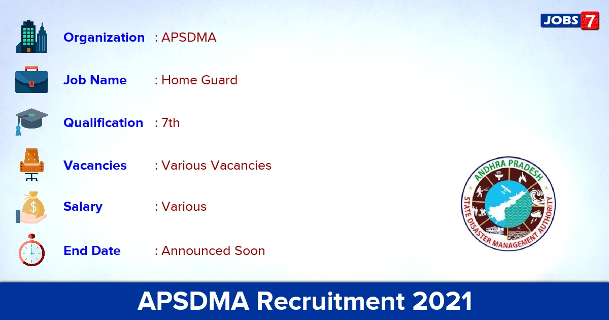 APSDMA Recruitment 2021 - Apply Online for  Home Guard Vacancies