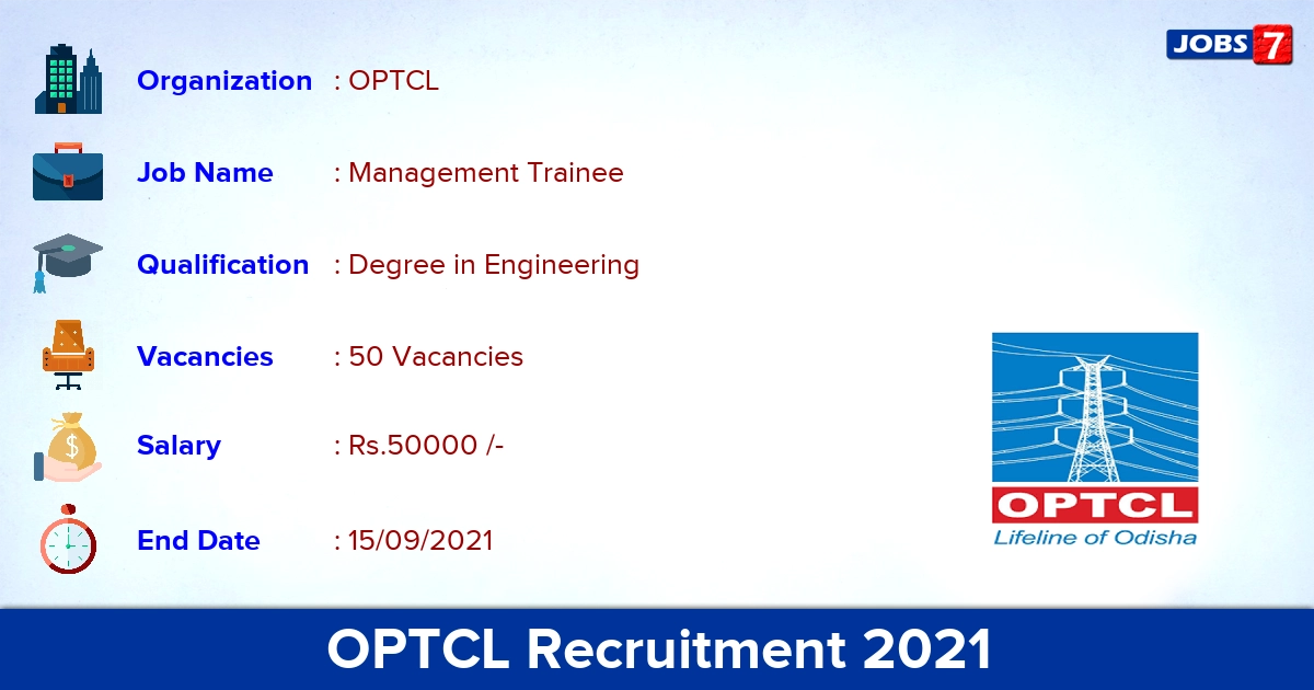 OPTCL Recruitment 2021 - Apply Online for 50 Management Trainee Vacancies (Last Date Extended)
