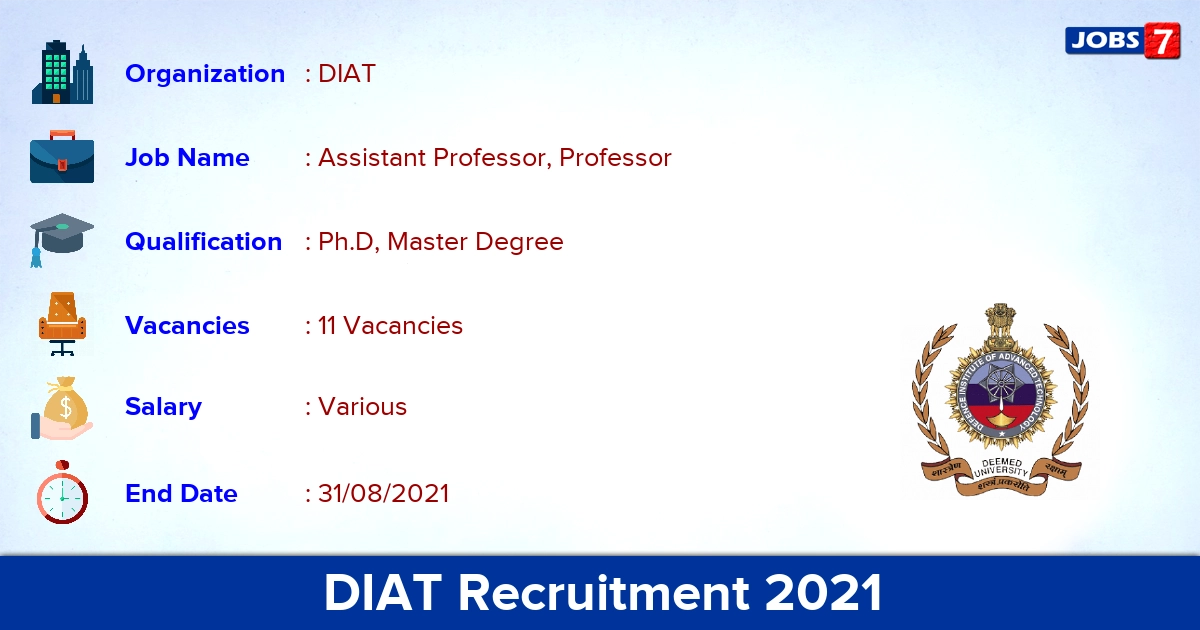 DIAT Recruitment 2021 - Apply Offline for 11 Assistant Professor Vacancies