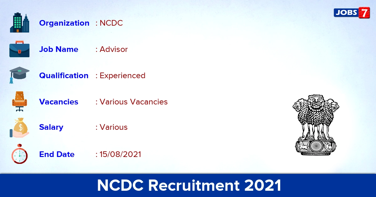 NCDC Recruitment 2021 - Apply Online for Advisor Vacancies