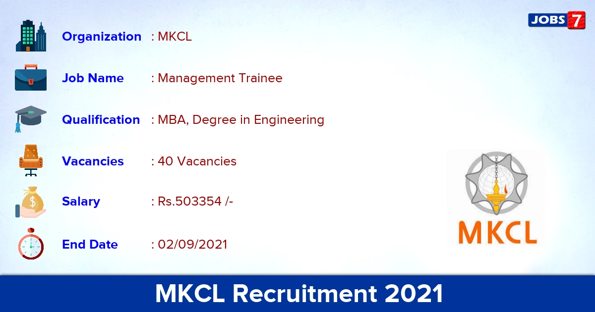 MKCL Recruitment 2021 - Apply Online for 40 Management Trainee Vacancies