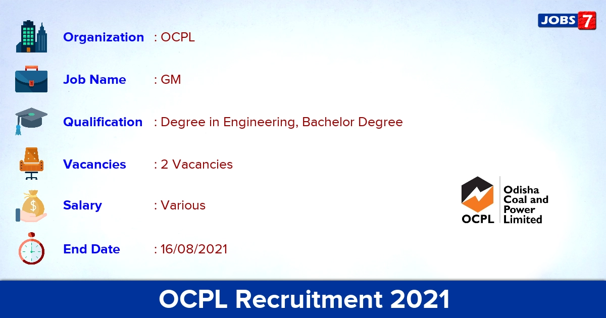 OCPL Recruitment 2021 - Apply Online for Additional General Manager Jobs