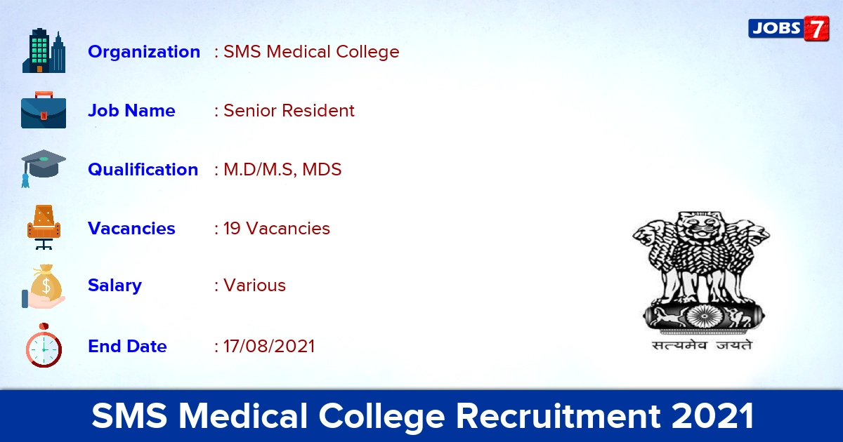 SMS Medical College Recruitment 2021 - Apply Direct Interview for 19 Senior Resident Vacancies