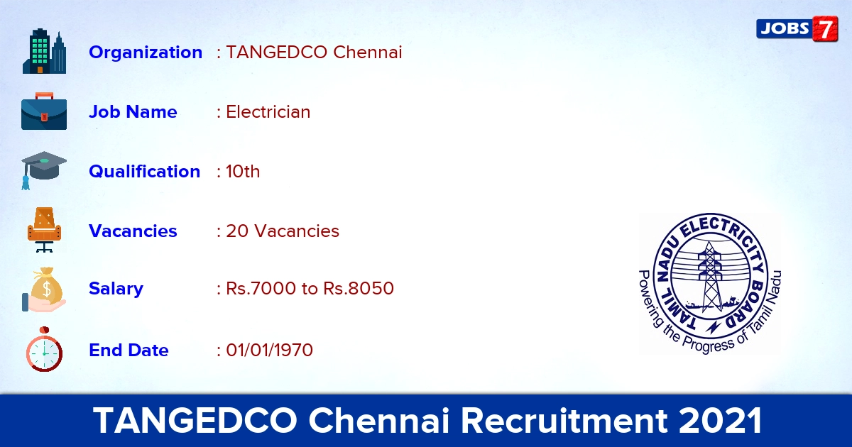 TANGEDCO Chennai Recruitment 2021 - Apply Online for 20 Electrician Vacancies