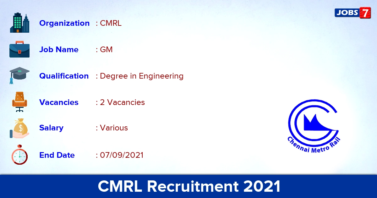 CMRL Recruitment 2021 - Apply Offline for General Manager Jobs