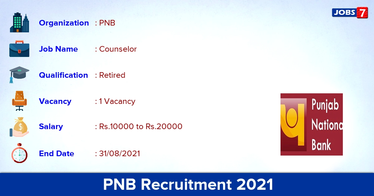 PNB Recruitment 2021 - Apply Offline for Counselor Jobs
