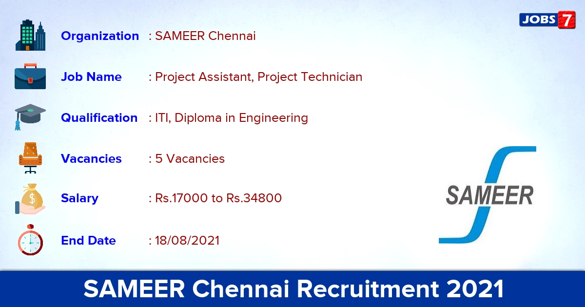 SAMEER Chennai Recruitment 2021 - Apply Direct Interview for Project Assistant, Project Technician Jobs