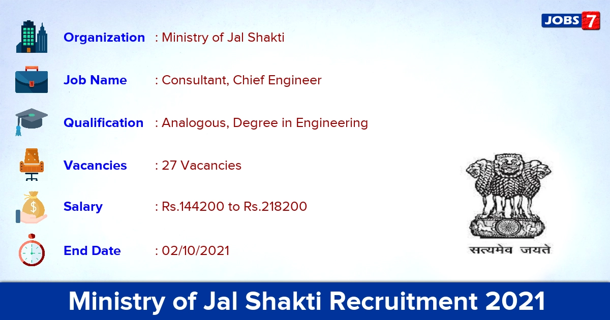 Ministry of Jal Shakti Recruitment 2021 - Apply Online for 27 Consultant, Chief Engineer Vacancies