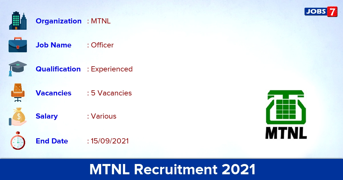MTNL Recruitment 2021 - Apply Offline for Officer Jobs