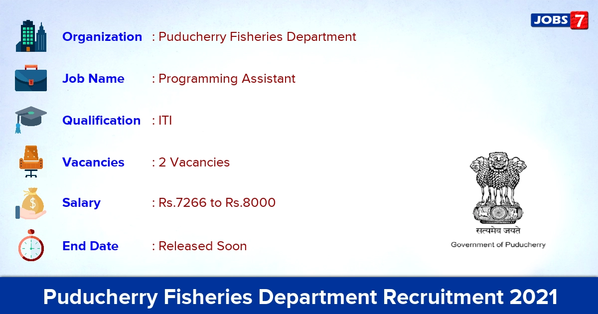 Puducherry Fisheries Department Recruitment 2021 - Apply Online for Programming Assistant Jobs