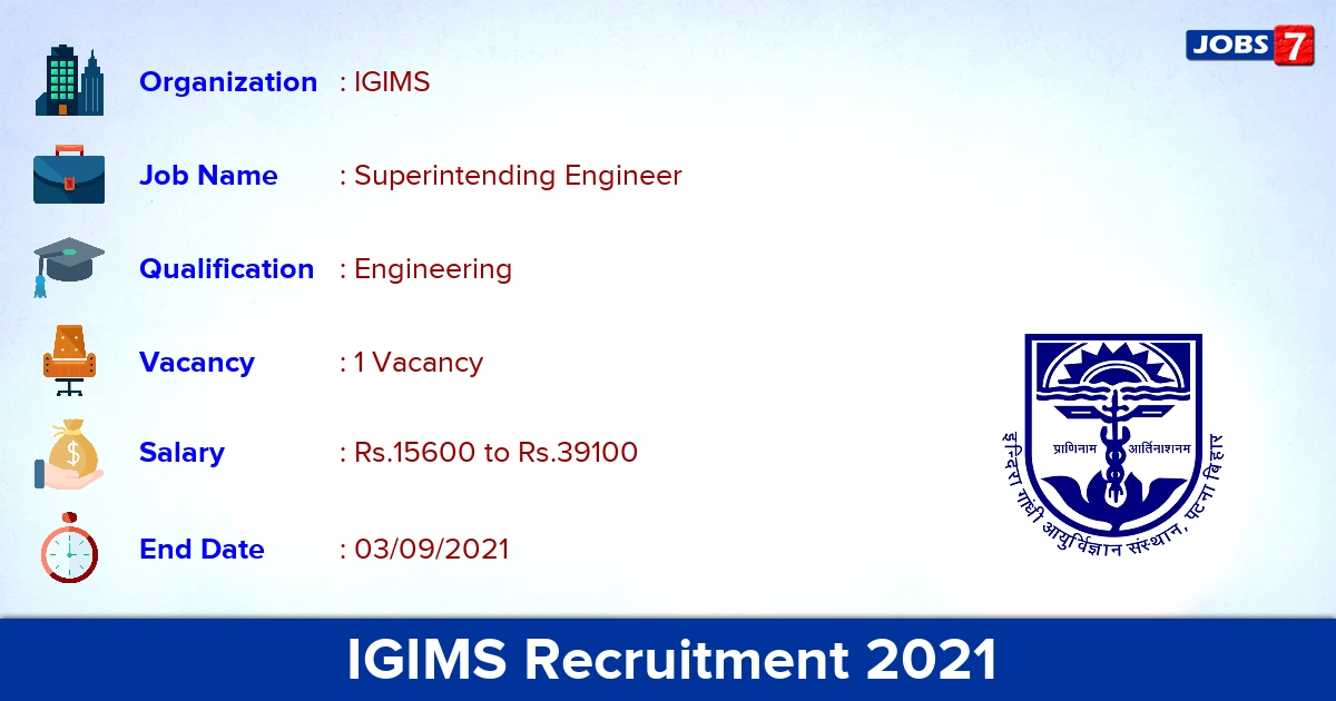 IGIMS Recruitment 2021 - Apply Offline for Superintending Engineer Jobs