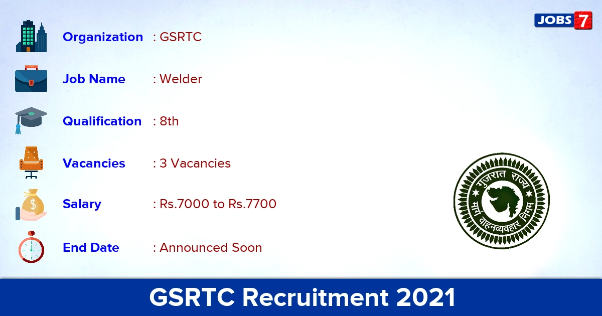 GSRTC Recruitment 2021 - Apply Online for Welder Jobs