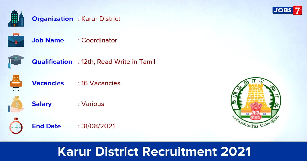 Karur District Recruitment 2021 - Apply Offline for 16 Bank Coordinator Vacancies