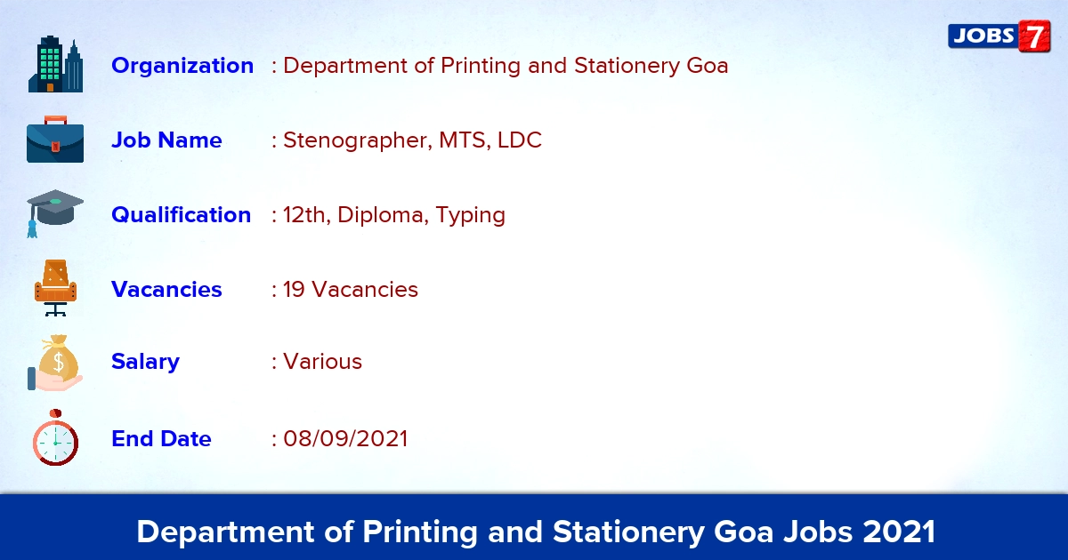 Department of Printing and Stationery Goa Recruitment 2021 - Apply Offline for 19 Stenographer, MTS Vacancies