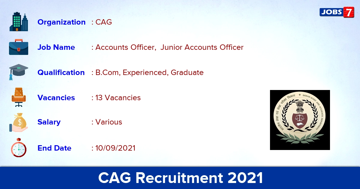 CAG Recruitment 2021 - Apply Offline for 13 Accounts Officer Vacancies