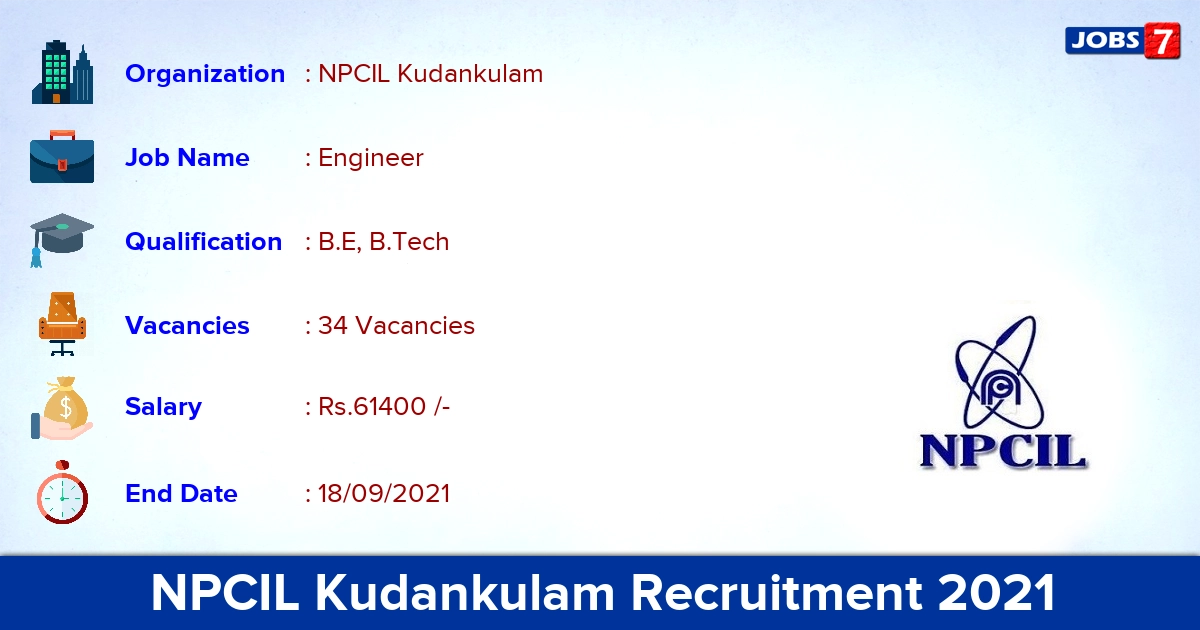 NPCIL Kudankulam Recruitment 2021 - Apply Offline for 34 Fixed Term Engineer Vacancies