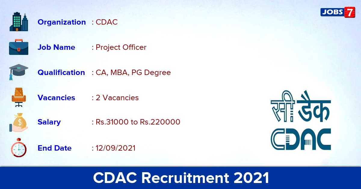 CDAC Recruitment 2021 - Apply Online for Project Officer Jobs
