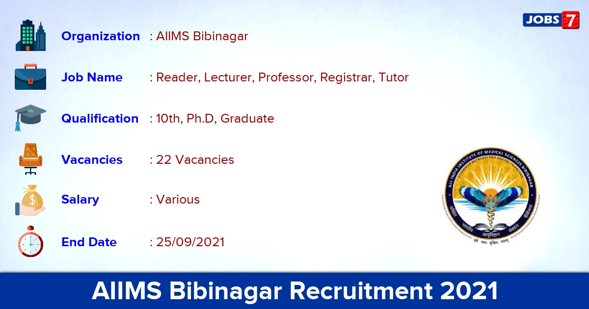AIIMS Bibinagar Recruitment 2021 - Apply Online for 22 Lecturer, Professor Vacancies