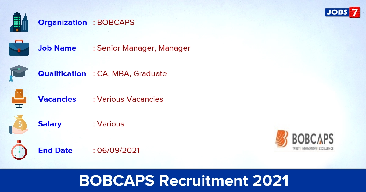 BOBCAPS Recruitment 2021 - Apply Online for Senior Manager, Manager Vacancies