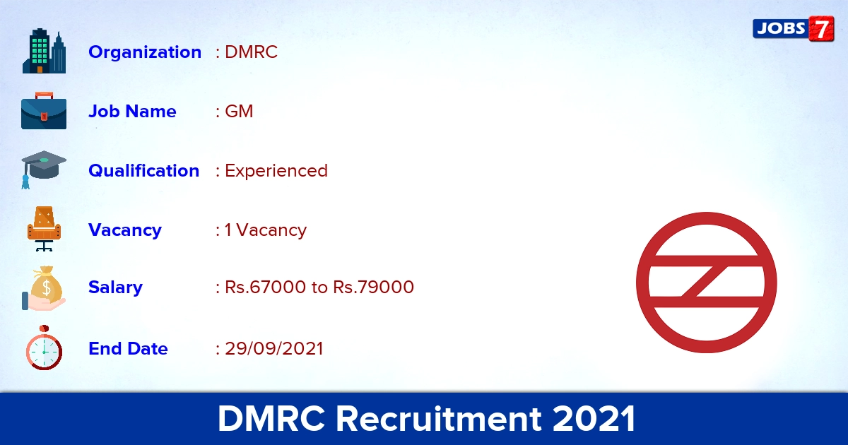 DMRC Recruitment 2021 - Apply Online for General Manager Jobs