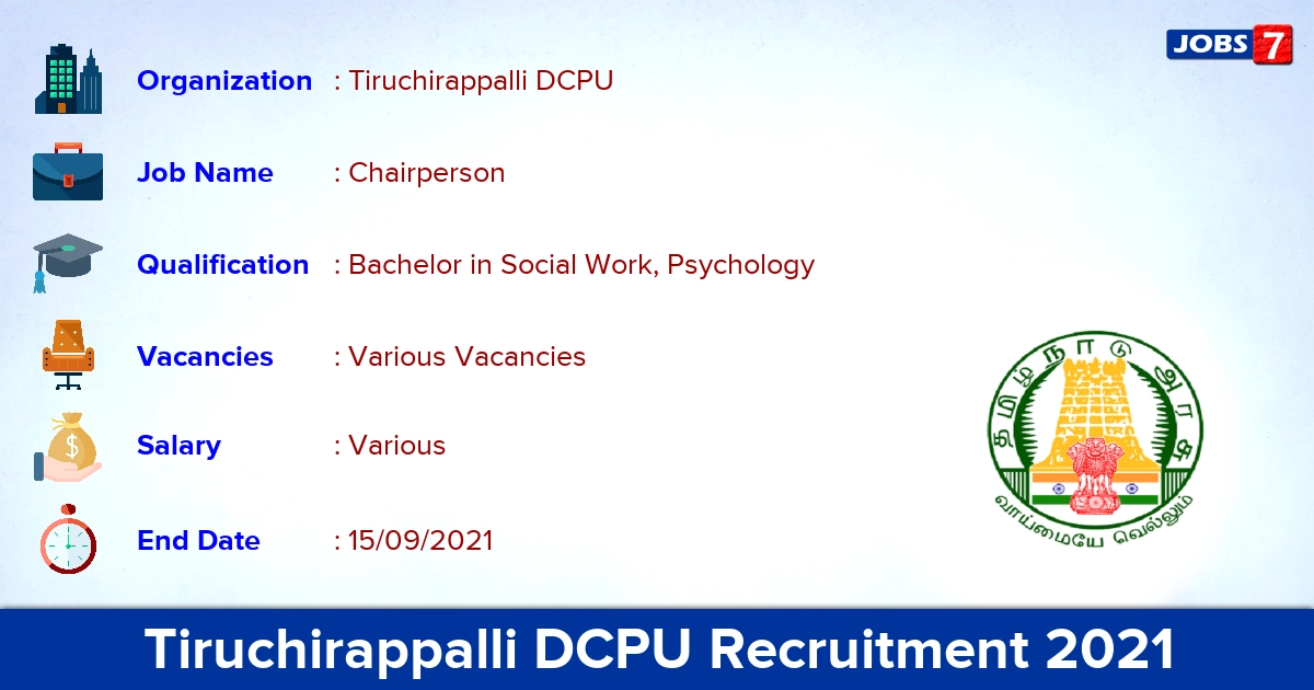 Tiruchirappalli DCPU Recruitment 2021 - Apply Offline for Chairperson Vacancies