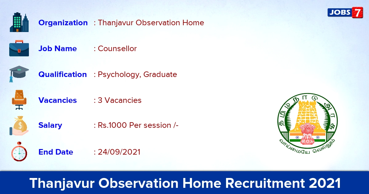 Thanjavur Observation Home Recruitment 2021 - Apply Offline for Counsellor Jobs
