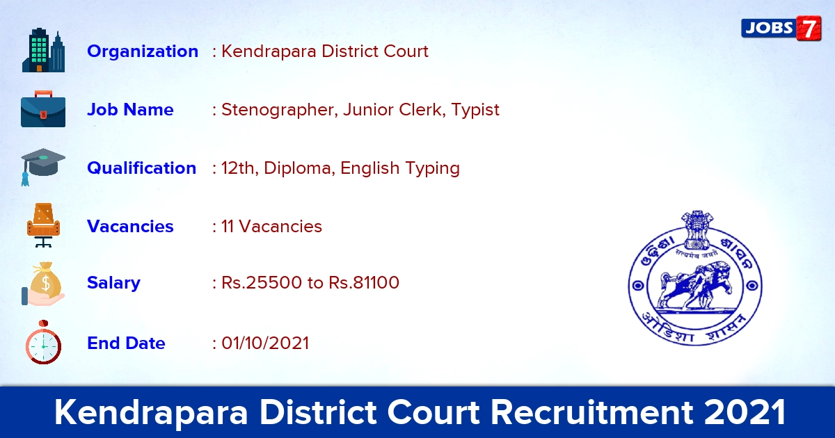 Kendrapara District Court Recruitment 2021 - Apply Offline for 11 Stenographer, Typist Vacancies