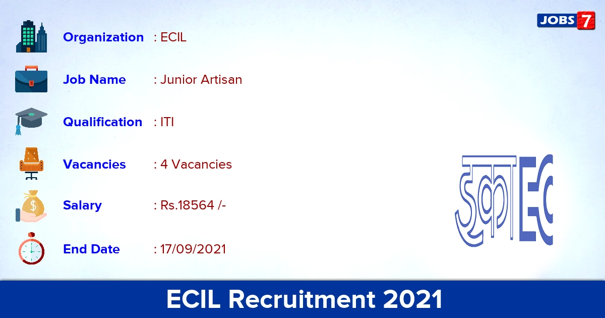 ECIL Recruitment 2021 - Apply Offline for Junior Artisan Jobs