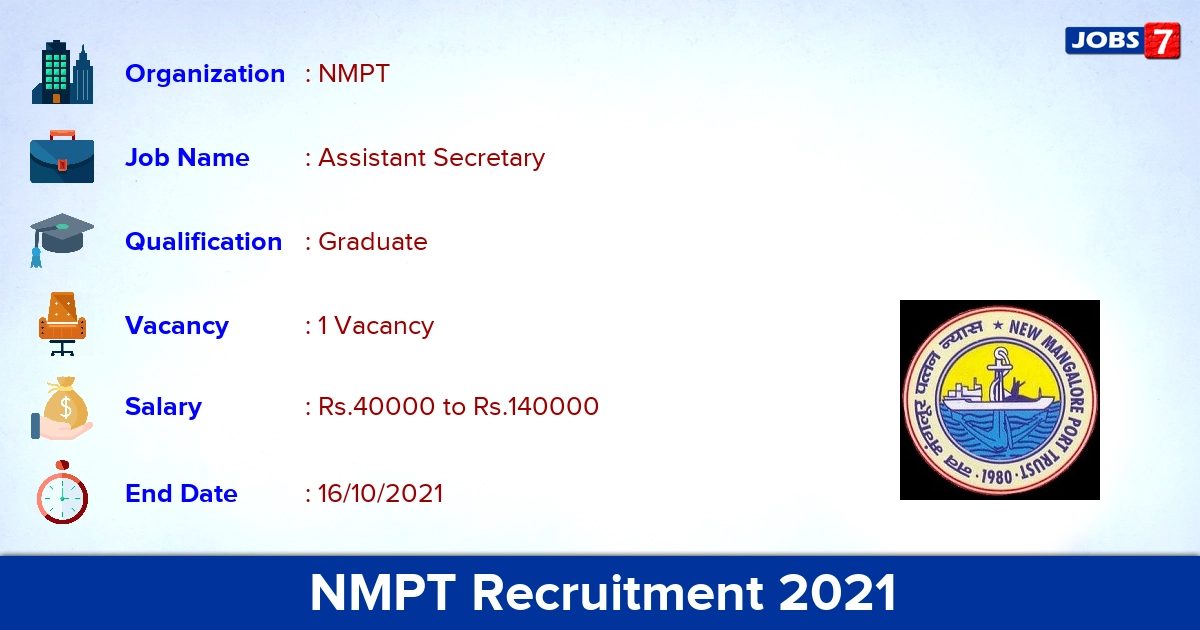 NMPT Recruitment 2021 - Apply Offline for Assistant Secretary Jobs