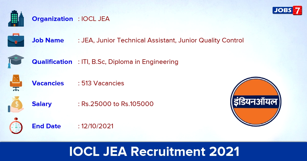 IOCL JEA Recruitment 2021 - Apply Online for 513 Vacancies