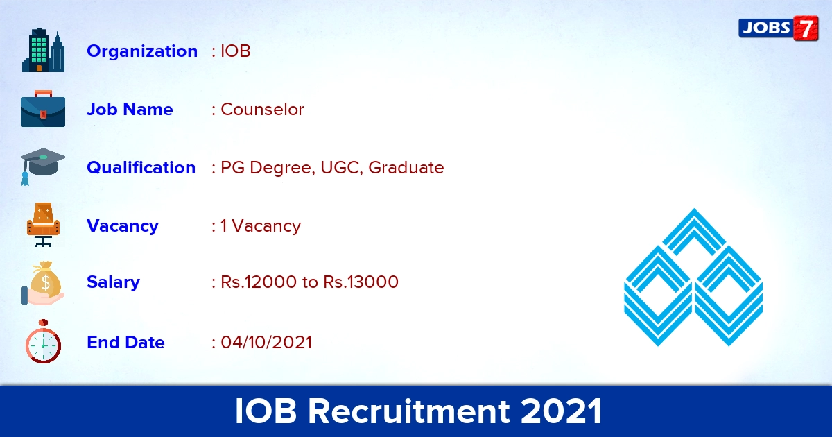 IOB Recruitment 2021 - Apply Offline for Counselor Jobs