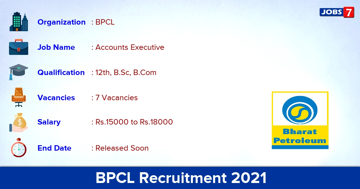 BPCL Recruitment 2021 - Apply Online for Accounts Executive Jobs