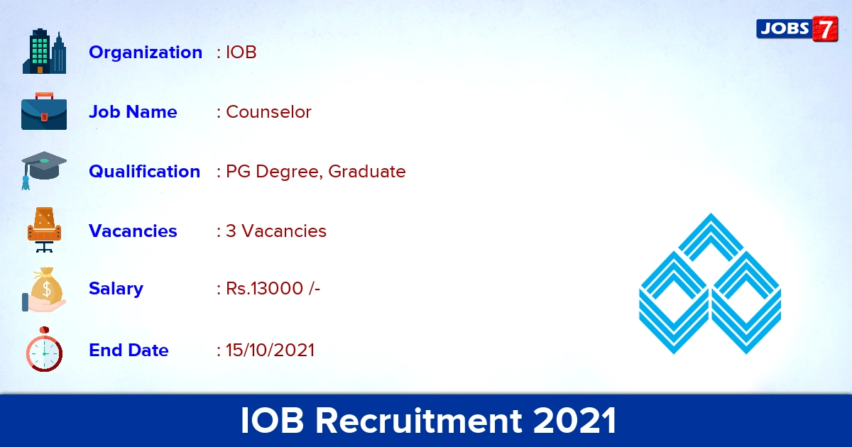 IOB Recruitment 2021 - Apply Offline for Counselor Jobs