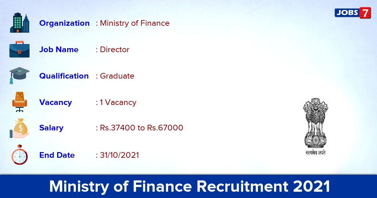 Ministry of Finance Recruitment 2021 - Apply for Special Director Jobs