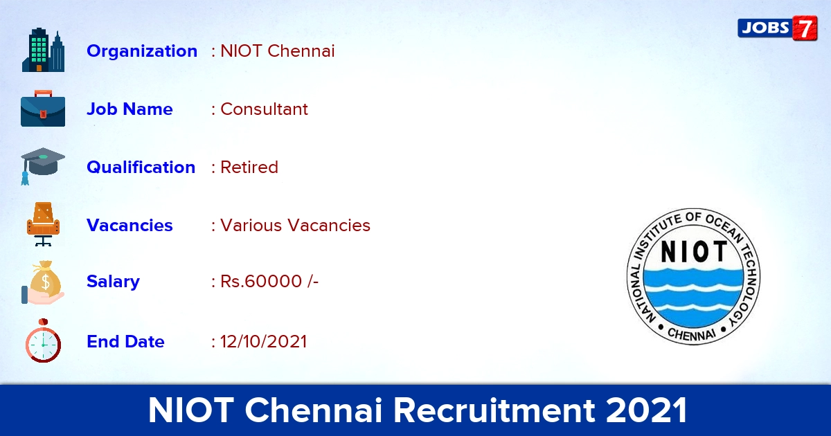 NIOT Chennai Recruitment 2021 - Apply for Consultant Vacancies