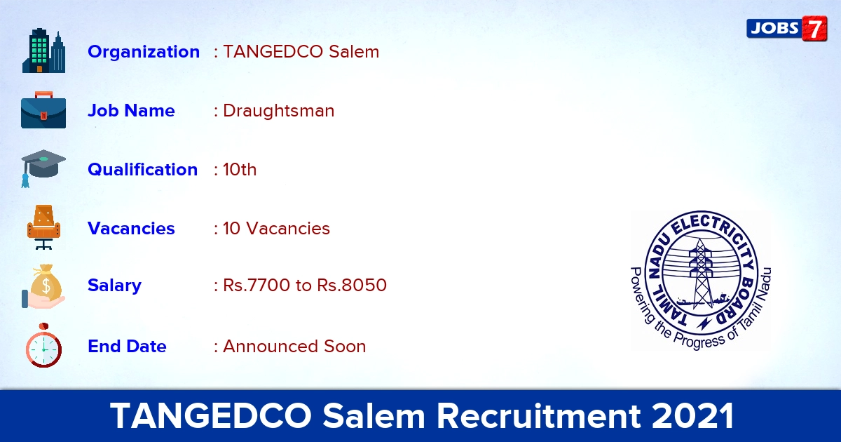 TANGEDCO Salem Recruitment 2021 - Apply Online for 10 Draughtsman Vacancies