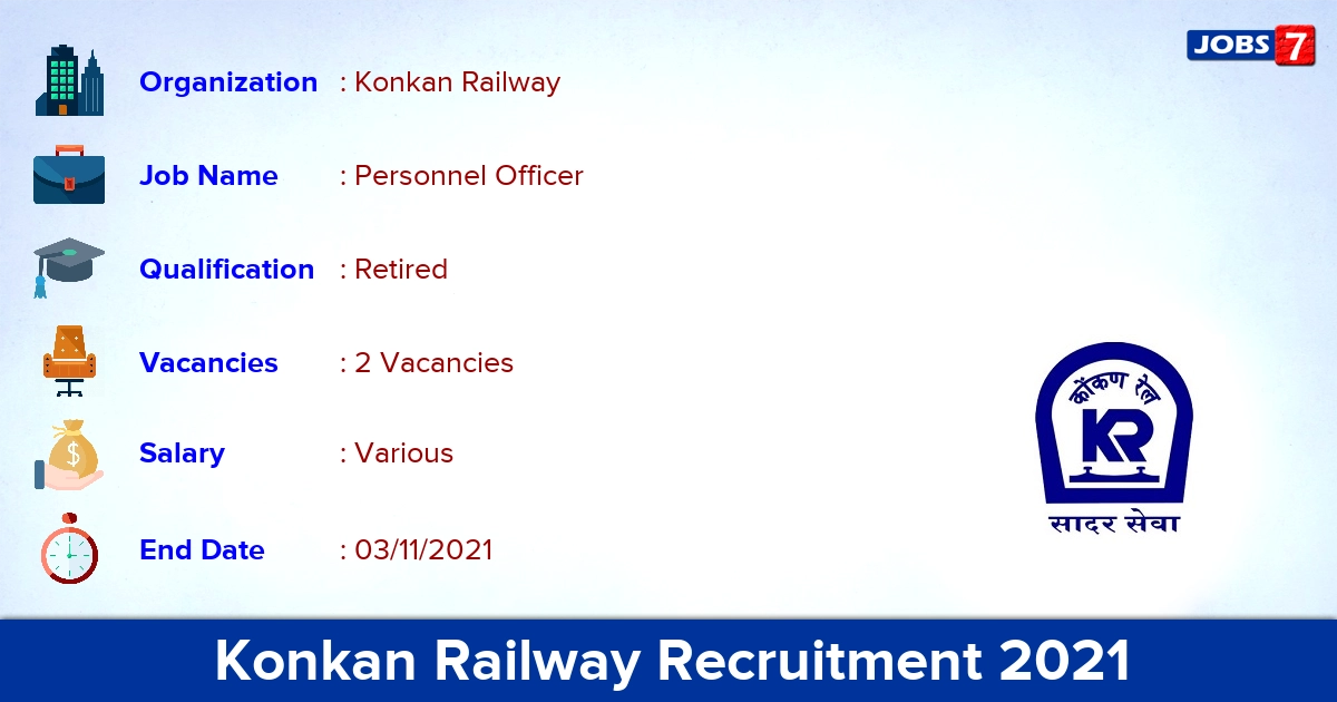 Konkan Railway Recruitment 2021 - Apply for Personnel Officer Jobs