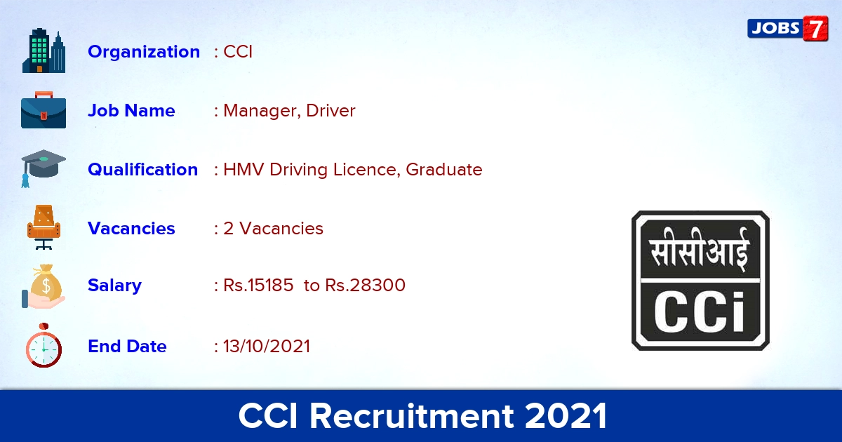 CCI Recruitment 2021 - Direct Interview for Manager, Driver Jobs