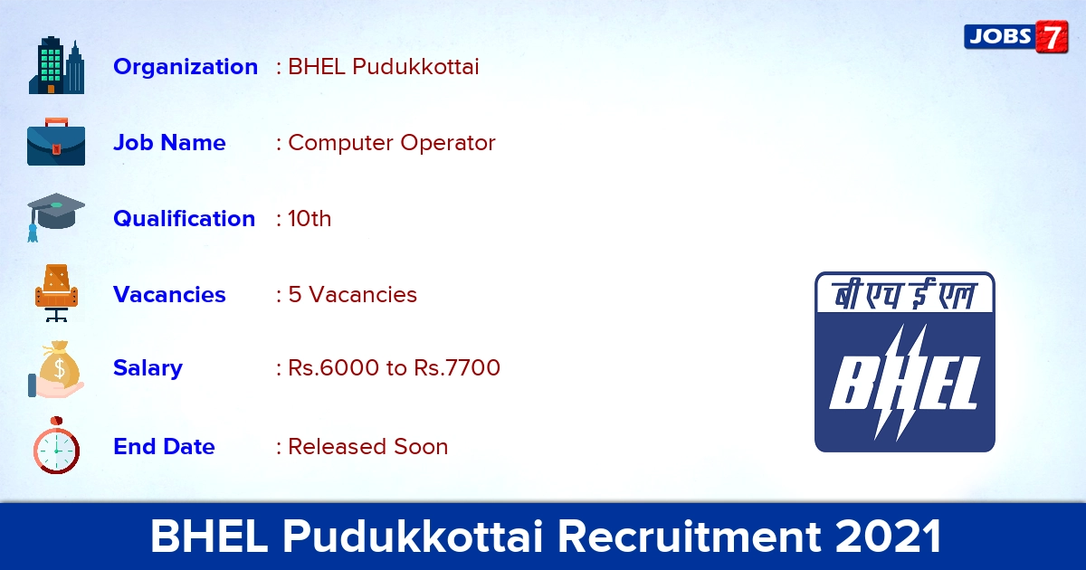 BHEL Pudukkottai Recruitment 2021 - Apply Online for Computer Operator Jobs