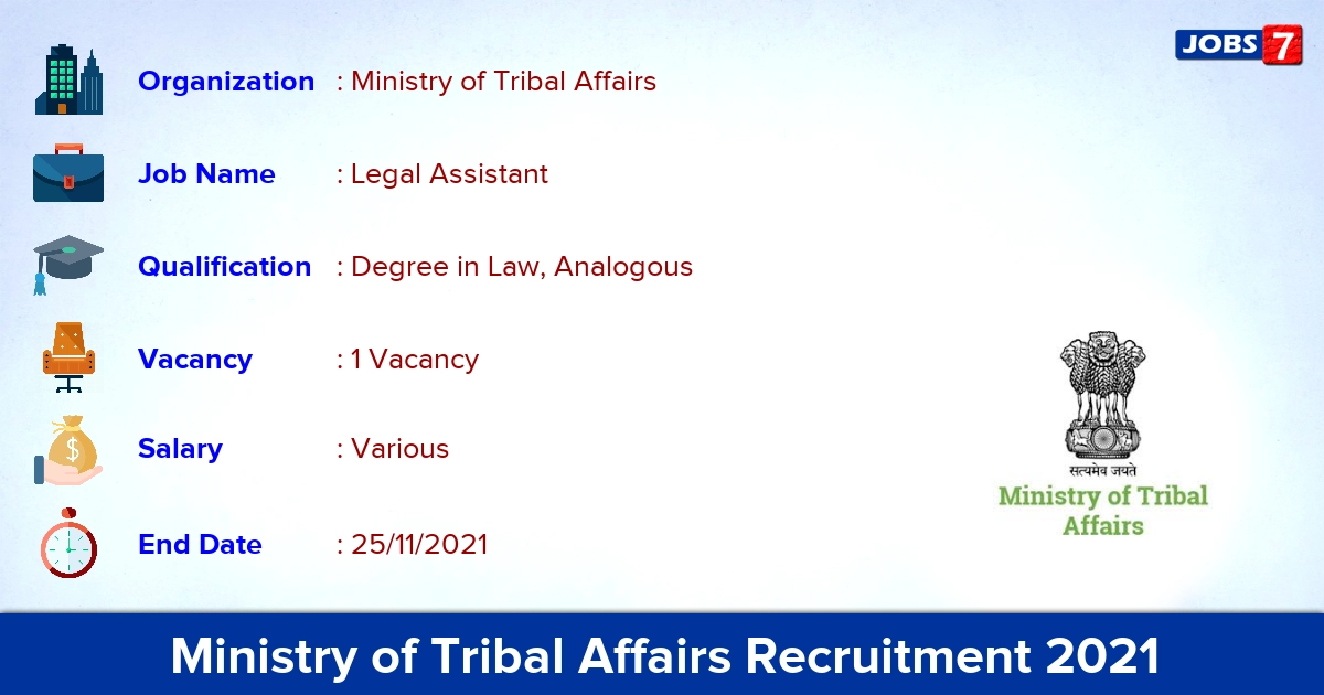 Ministry of Tribal Affairs Recruitment 2021 - Apply for Legal Assistant Jobs