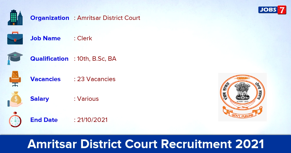 Amritsar District Court Recruitment 2021 - Apply Offline for 23 Clerk Vacancies