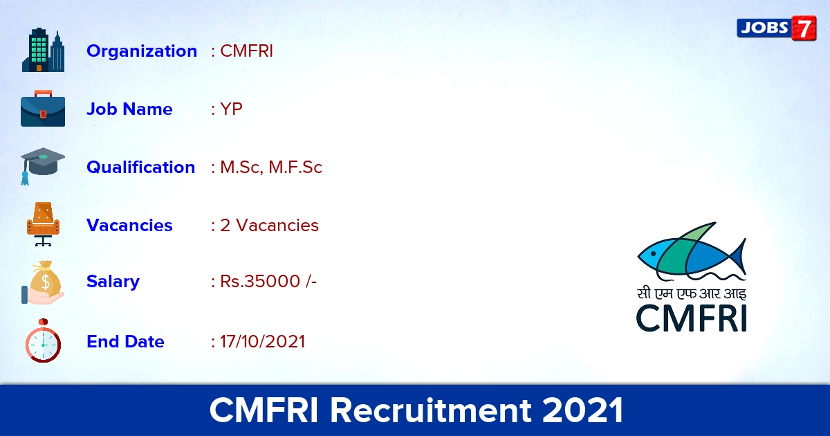 CMFRI Recruitment 2021 - Apply Online for YP Jobs