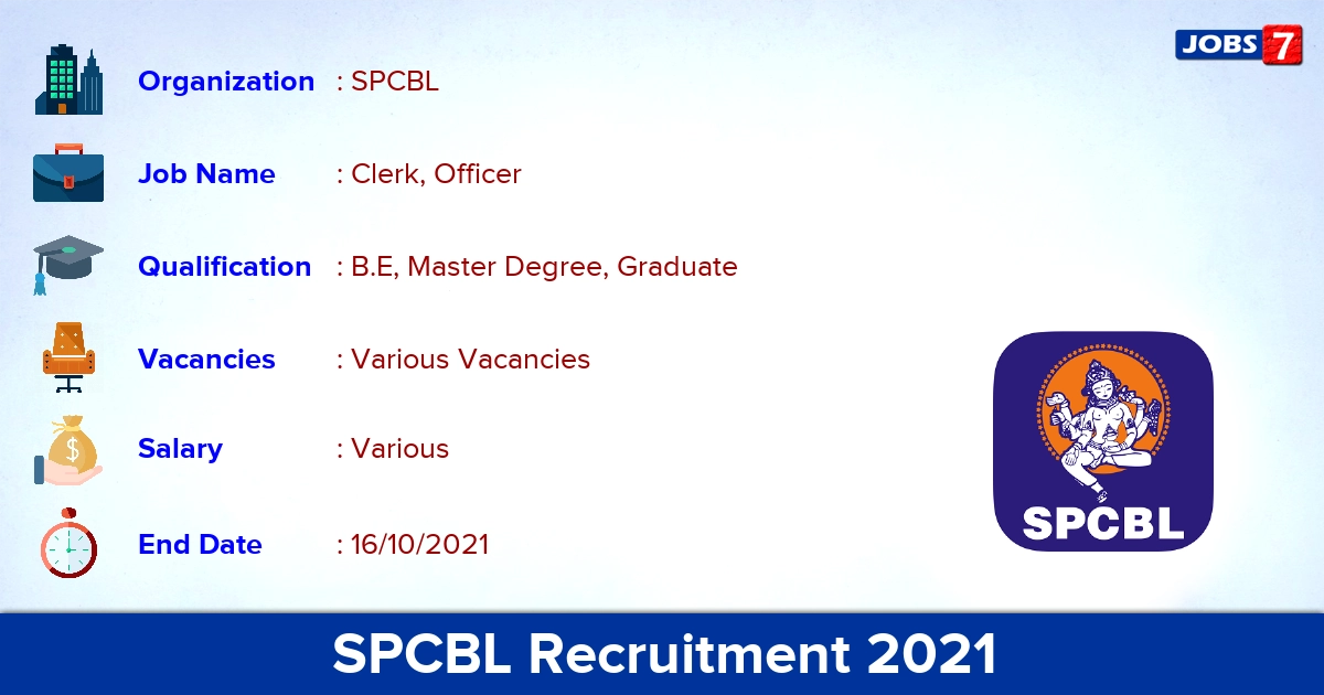 SPCBL Recruitment 2021 - Apply Online for Clerk, Officer Vacancies