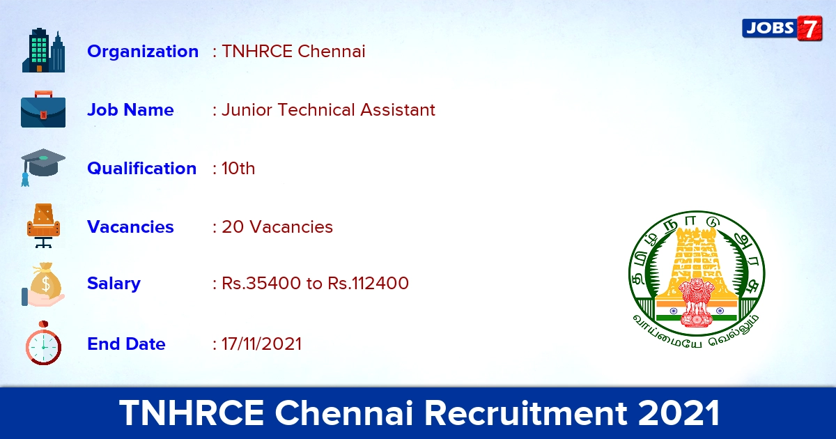 TNHRCE Chennai Recruitment 2021 - Apply for 20 Junior Technical Assistant Vacancies