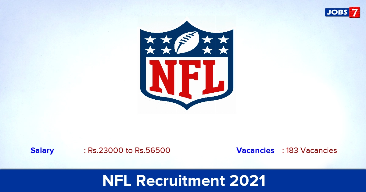 NFL Recruitment 2021 - Apply Online for 183 JEA, Attendant Vacancies (Last Date Extended)