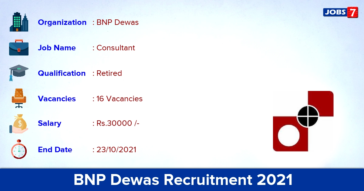 BNP Dewas Recruitment 2021 - Apply Offline for 16 Consultant Vacancies