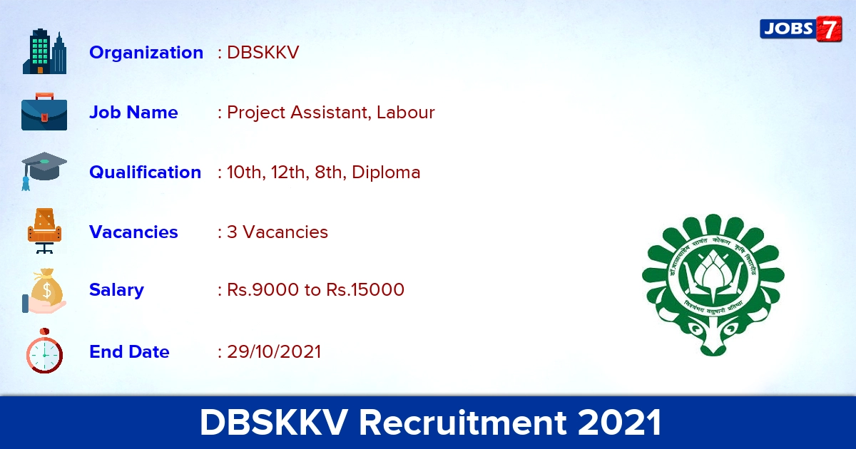 DBSKKV Recruitment 2021 - Apply for Project Assistant, Labour Jobs