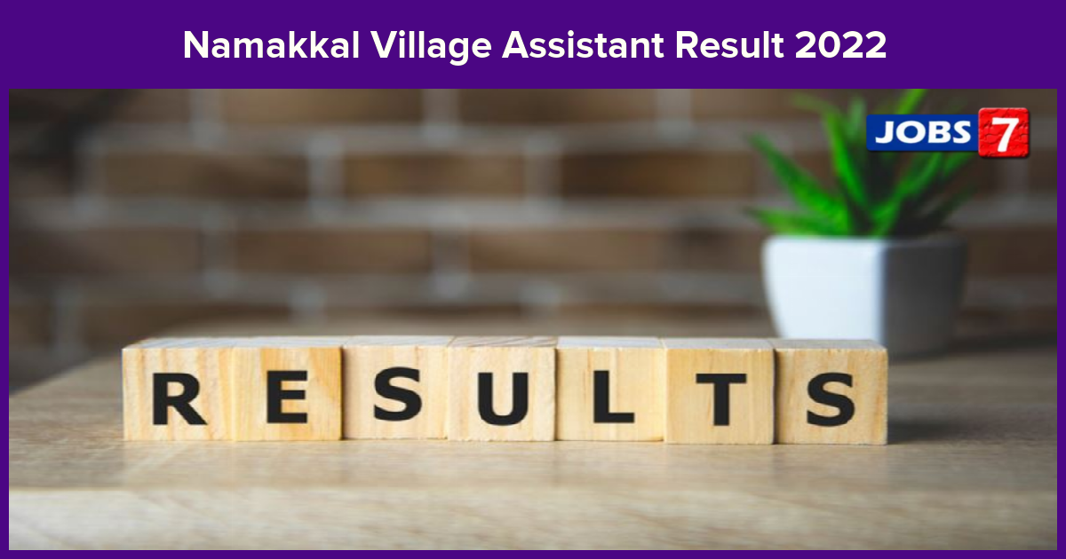 Namakkal Village Assistant Result 2022 (Declared) Check Merit List & Cutoff Marks here