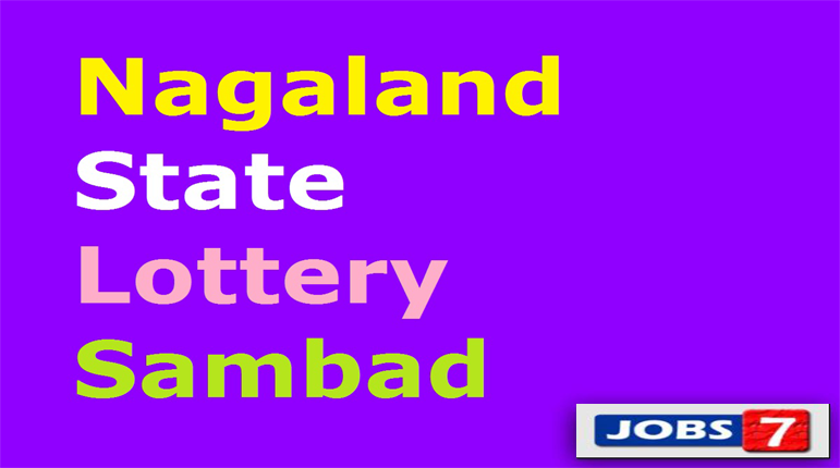 Nagaland State Lottery Sambad Result Live 31.1.2022 1 PM, 6 PM, 8 PM Winners List